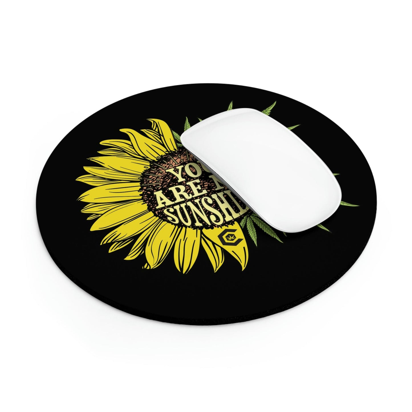 You Are My Sunshine Cannabis Black Mouse Pad The Cannabis Community
